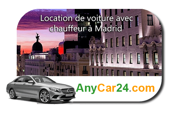 Location de voiture avec chauffeur à Madrid